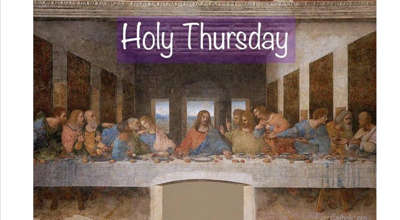 Holy Thursday, April 17th 7pm